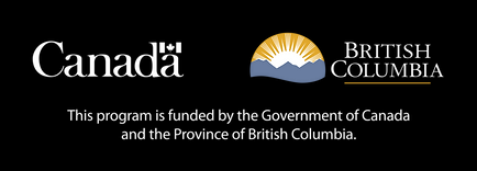 This program is funded by the Government of Canada and the Province of British Columbia.